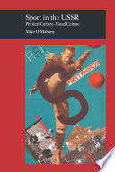 Sport in the USSR physical culture--visual culture / Mike O'Mahony.
