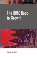 BRIC road to growth Jim O'Neill ; cover design Kate Prentice.