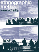 Ethnographic methods / Karen O'Reilly.