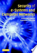 Security of e-systems and computer networks / Mohammad S. Obaidat, Noureddine A. Boudriga.