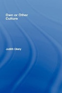 Own or other culture / Judith Okely.