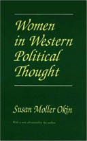 Women in Western political thought / Susan Moller Okin.