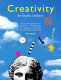 Creativity for graphic designers : a real-world guide to idea generation - from defining your message to selecting the best idea for your printed piece / Mark Oldach.