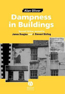 Dampness in buildings / Alan Oliver.
