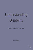Understanding disability : from theory to practice / Michael Oliver.
