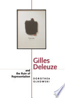 Gilles Deleuze and the ruin of representation.