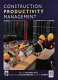Construction productivity management / Paul O. Olomolaiye, Ananda K.W. Jayawardane and Frank C. Harris.