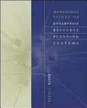 Managerial issues of enterprise resource planning systems / David L. Olson.