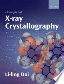 Principles of x-ray crystallography / Li-ling Ooi.