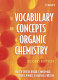 The vocabulary and concepts of organic chemistry.