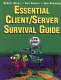 Essential client/server survival guide / Robert Orfali, Dan Harkey, Jeri Edwards.