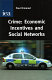 Crime : economic incentives and social networks.