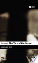 James's The turn of the screw : a reader's guide / Leonard Orr.