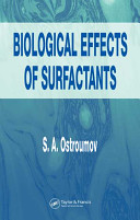 Biological effects of surfactants / S. A. Ostroumov.