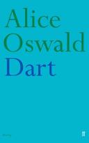Dart / Alice Oswald.
