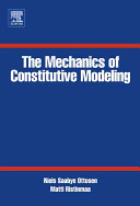 The mechanics of constitutive modeling / Niels Saabye Ottosen, Matti Ristinmaa.