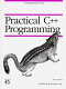Practical C[plus plus] programming / Steve Oualline.