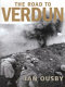 The road to Verdun : France, nationalism and the First World War / Ian Ousby.