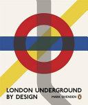 London Underground by design / Mark Ovenden.