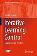 Iterative learning control : an optimization paradigm / David H. Owens.