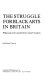 The struggle for black arts in Britain : what can we consider better than freedom / by Kwesi Owusu.
