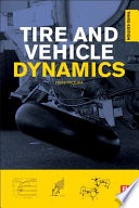 Tire and vehicle dynamics / Hans B. Pacejka.