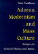 Adorno, modernism and mass culture : essays on critical theory and music.