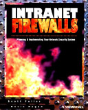 Intranet firewalls / Kevin Pagan, Scott Fuller.