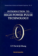 Introduction to high power pulse technology / S.T. Pai, Qi Zhang.