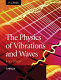 The physics of vibrations and waves / H.J. Pain.