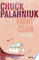 Fight club / Chuck Palahniuk.