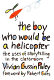 The boy who would be a helicopter / Vivian Gussin Paley.