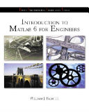 Introduction to MATLAB 6 for engineers / William J. Palm III.