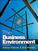 The business environment / Adrian Palmer & Bob Hartley.