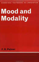 Mood and modality / F.R. Palmer.