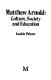 Matthew Arnold : culture, society and education / Imelda Palmer.