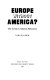 Europe without America? : the crisis in Atlantic relations / John Palmer.