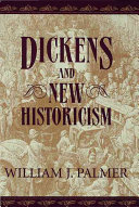 Dickens and new historicism / William J. Palmer.