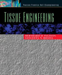Tissue engineering / Bernhard Ø. Palsson and Sangeeta N. Bhatia.