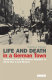 Life and death in a German town : Osnabr uck from the Weimar Republic to World War II and beyond / Panikos Panayi.