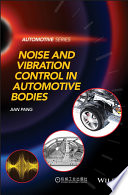 Noise and vibration control in automotive bodies / Jian Pang.