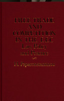 Free trade and competition in the EEC : law, policy and practice / Helen Papaconstantinou.