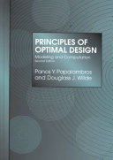 Principles of optimal design : modeling and computation / Panos Y. Papalambros, Douglass J. Wilde.