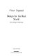 Design for the real world : human ecology and social change / (by) Victor Papanek.