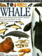 Whale / written by Vassili Papastavrou ; photographed by Frank Greenaway.