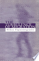 The turbulence of migration globalization, deterritorialization, and hybridity / Nikos Papastergiadis.