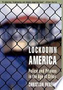 Lockdown America : police and prisons in the age of crisis.