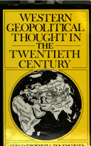 Western geopolitical thought in the twentieth century / Geoffrey Parker.
