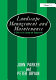 Landscape management and maintenance : a guide to its costing and organization / John Parker and Peter Bryan.