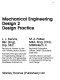 Mechanical engineering design / M.A. Parker, L.J. Dennis